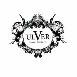 Ulver - Wars Of The Roses mp3 album