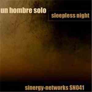 Un Hombre Solo - A Sleppless Night mp3 album
