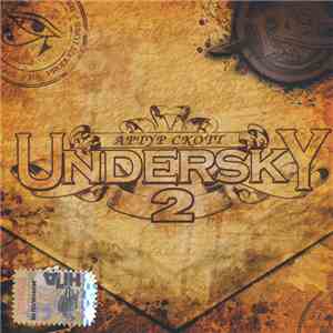 Undersky  / Артур Скотт - 2 mp3 album