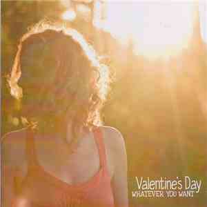 Valentine's Day - Whatever You Want mp3 album