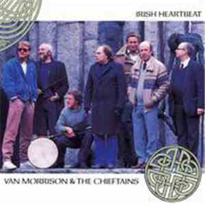 Van Morrison & The Chieftains - Irish Heartbeat mp3 album