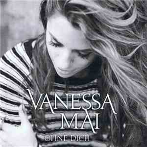 Vanessa Mai - Ohne Dich mp3 album