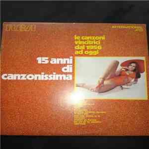 Various - 15 Anni Di Canzonissima - Le Canzoni Vincitrici Dal 1956 Ad Oggi mp3 album