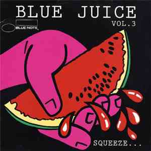 Various - Blue Juice Volume 3 mp3 album