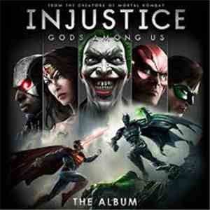 Various - Injustice Gods Among Us The Album mp3 album