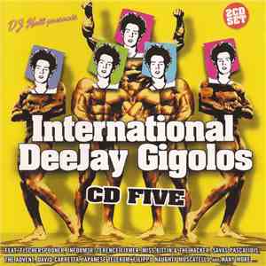 Various - International DeeJay Gigolos CD Five mp3 album