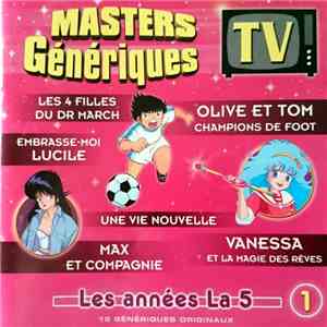 Various - Masters Génériques TV : Les Années La 5 Vol. 1 mp3 album
