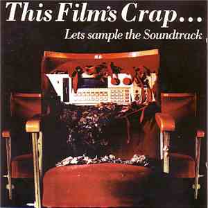 Various - This Film's Crap...Lets Sample The Soundtrack mp3 album