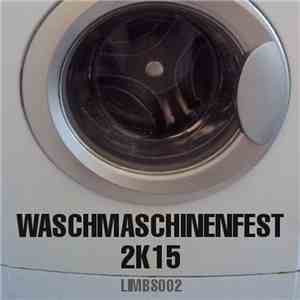 Various - Waschmaschinenfest 2K15 mp3 album