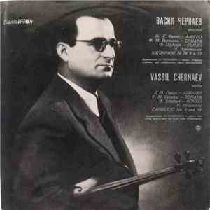 Vassil Chernaev - J. H. Fiocco / F. M. Veracini / F. Schubert / P. Hristoskov - Recital Of Vassil Chernaev mp3 album