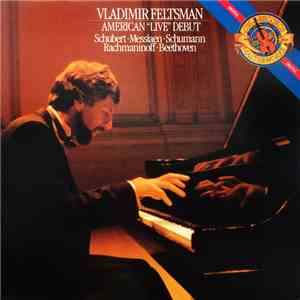 Vladimir Feltsman - American "Live" Debut mp3 album