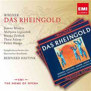 Wagner, Symphonieorchester des Bayerischen Rundfunks, Bernard Haitink - Das Rheingold mp3 album