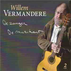 Willem Vermandere - De zanger - De Muzikant mp3 album