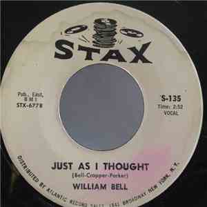 William Bell - Just As I Thought mp3 album