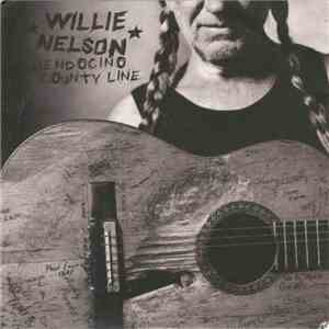 Willie Nelson With Lee Ann Womack - Mendocino County Line mp3 album