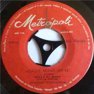 Willy El Baby - Aunque Muera Sin Ti / Tiburon A La Vista mp3 album