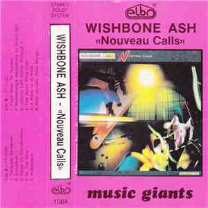 Wishbone Ash - Nouveau Calls mp3 album