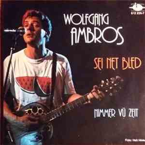 Wolfgang Ambros - Sei Net Bled mp3 album