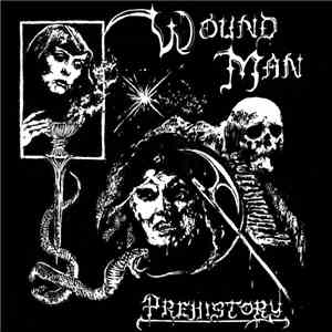 Wound Man - Prehistory mp3 album