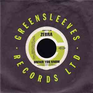 Zebra  / Burro Banton - Unfair You Know / Boom Wha Dis mp3 album