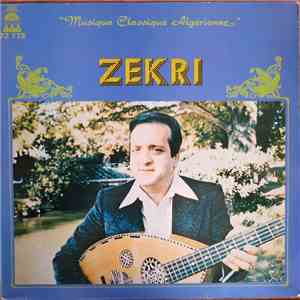 Zekri - Musique Classique Algérienne mp3 album