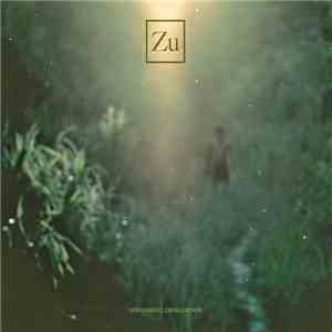 Zu - Goodnight, Civilization mp3 album