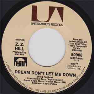 Z.Z. Hill - Dream Don't Let Me Down / Your Love mp3 album