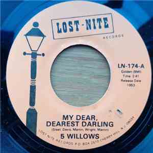 5 Willows - My Dear Dearest Darling / Rock Little Francis mp3 album