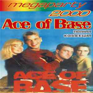 Ace Of Base - Megaparty 2000 mp3 album