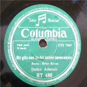 Şadan Adanalı - Bir Gün Sen De Bir Zalimi Seveceksin / O Siyah Gözlerini mp3 album