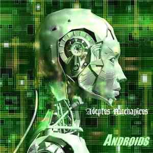 Adeptus Mechanicus - Androids mp3 album