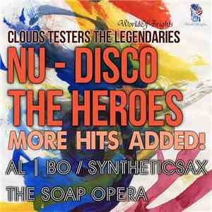 al l bo, Syntheticsax, The Soap Opera - Nu-Disco The Heroes: More Hits Added! mp3 album