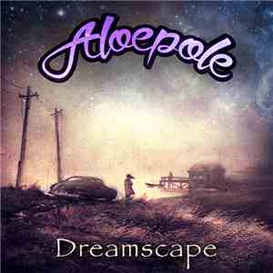 Aloepole - Dreamscape mp3 album
