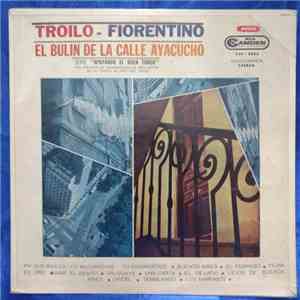 Aníbal Troilo, Francisco Fiorentino - El Bulin De La Calle Ayacucho mp3 album