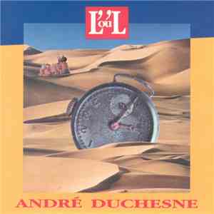André Duchesne - L'Ou'L mp3 album