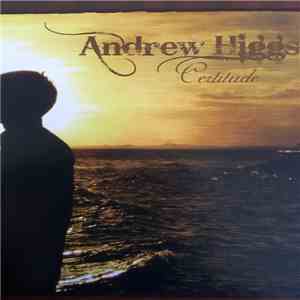 Andrew Higgs - Certitude mp3 album