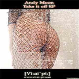 Andy Moon - Take It Off EP mp3 album