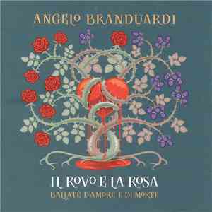 Angelo Branduardi - Il Rovo E La Rosa mp3 album