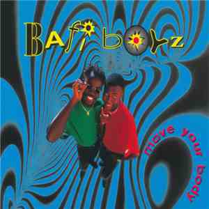 Bafi Boyz - Move Your Body mp3 album