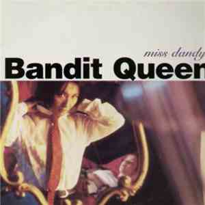 Bandit Queen - Miss Dandys mp3 album