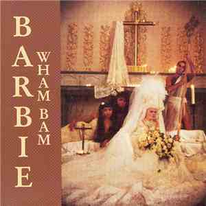 Barbie  - Wham Bam mp3 album