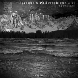 Baroque  & Philosophique Girl - Secretize mp3 album