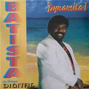 Batista Du Groupe Digital - Dynamita! mp3 album