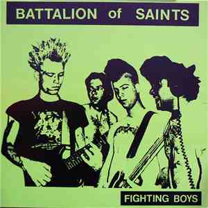 Battalion Of Saints - Fighting Boys mp3 album