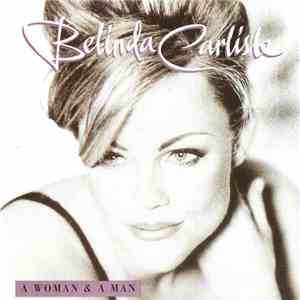 Belinda Carlisle - A Woman & A Man mp3 album