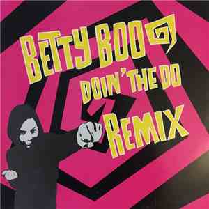 Betty Boo - Doin The Do Remix mp3 album