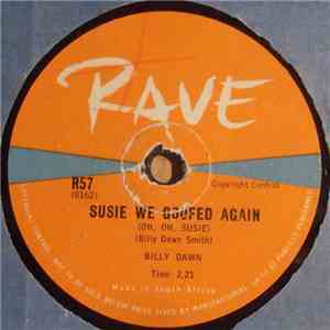 Billy Dawn - Susie, We Goofed Again / This Is Real mp3 album