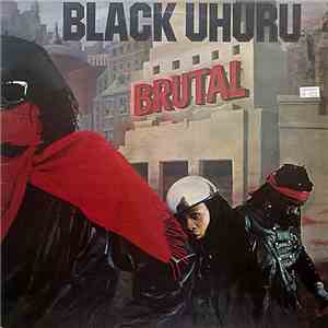 Black Uhuru - Brutal mp3 album