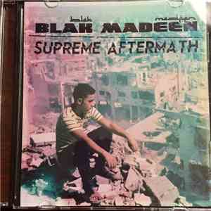Blak Madeen - Supreme Aftermath mp3 album