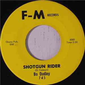 Bo Dudley - Shotgun Rider / Coast To Coast mp3 album